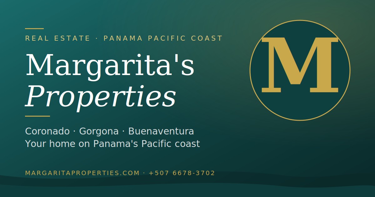 Margarita's Properties, real estate in Coronado and Boquete